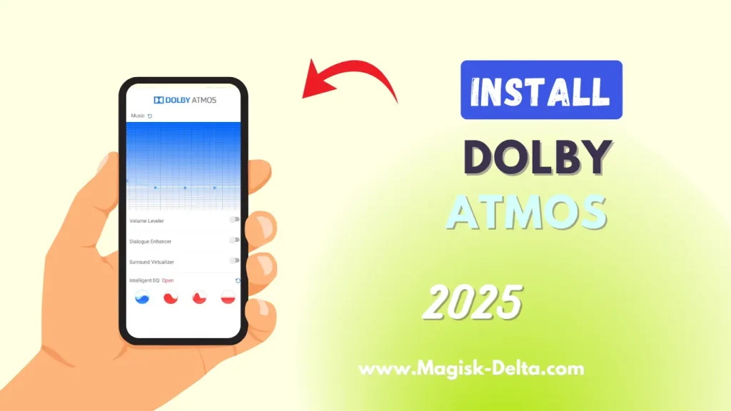 Dolby Atmos Magisk Module Download