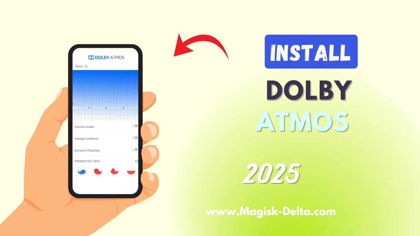 Dolby Atmos Magisk Module Download