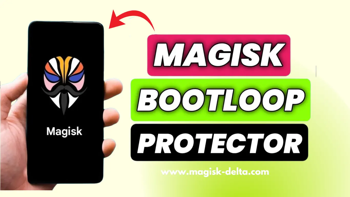 Magisk Bootloop Protector